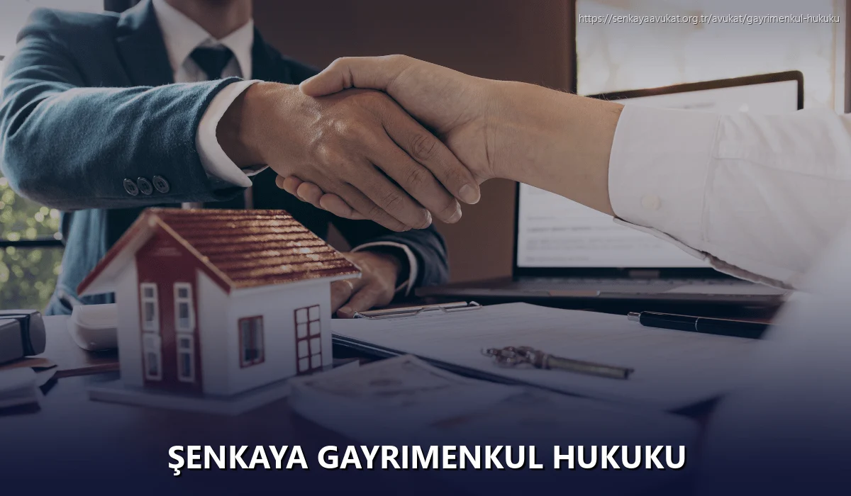 Şenkaya Gayrimenkul Hukuku