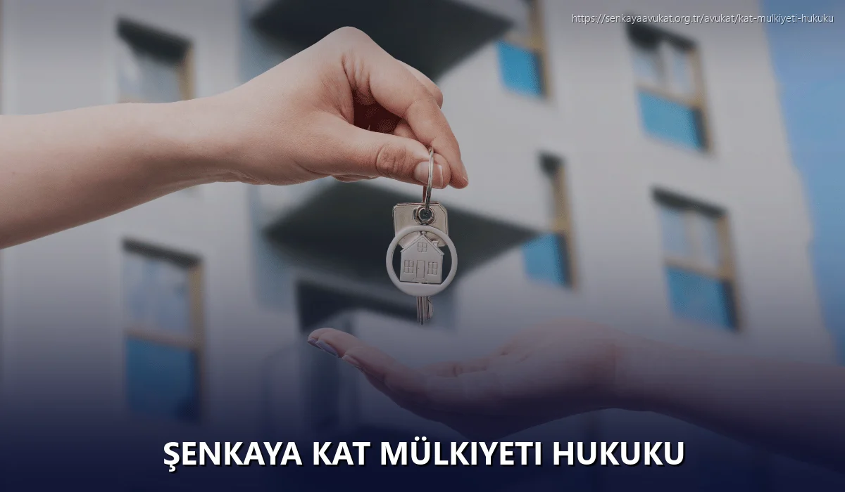 Şenkaya Kat Mülkiyeti Hukuku
