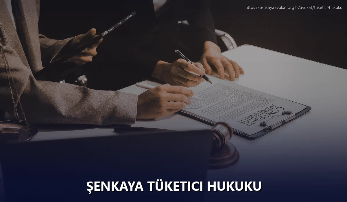 Şenkaya Tüketici Hukuku
